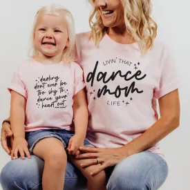 Dance Mom Life Tee